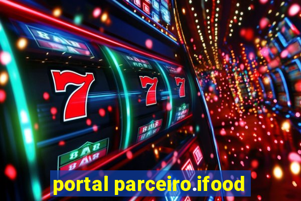 portal parceiro.ifood